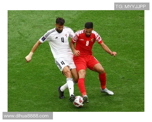 约旦足球比赛最新动态实时更新精彩赛事直播全程回顾